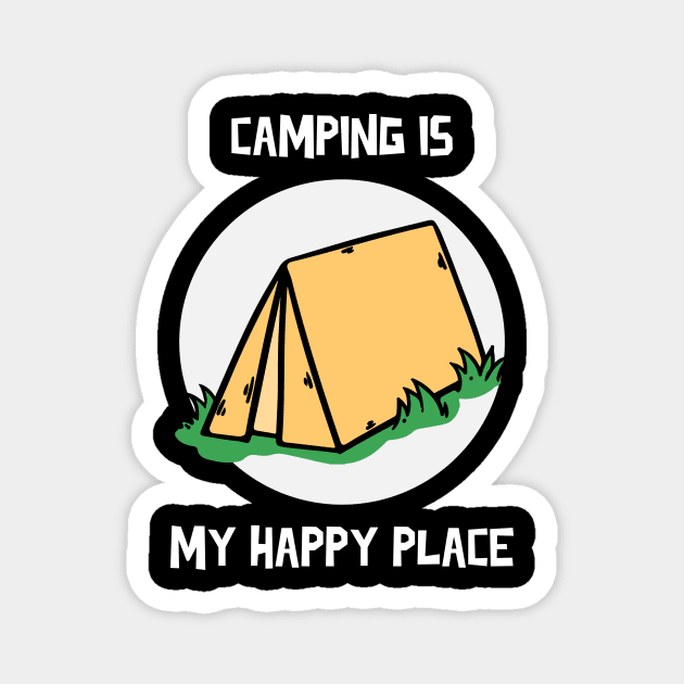 Camping Is My Happy Place Magnet by Lasso Print