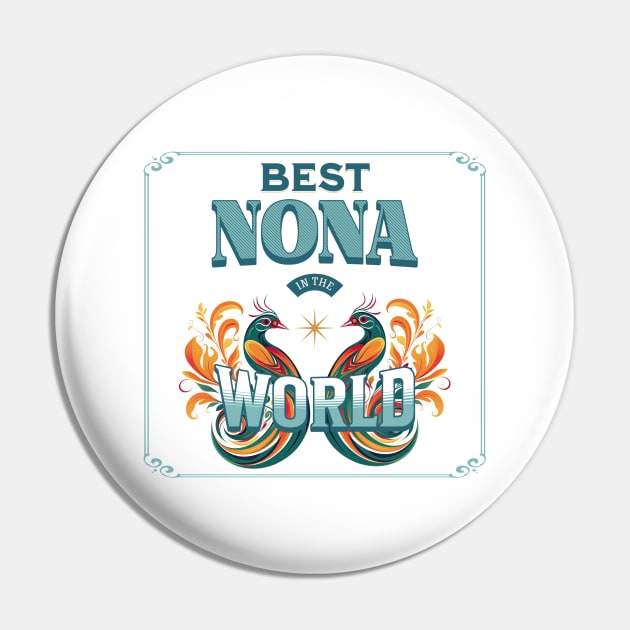 Best Nona in the World Pin by Oaktree Studios