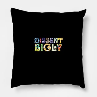 Dissent Bigly Pillow