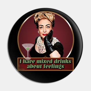 Joan Crawford Feelings Pin