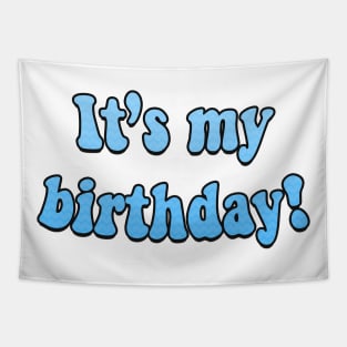 It's my birthday! Tapestry