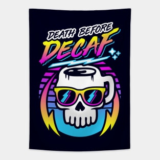 Death Before Decaf (Skull Mug) Retro Neon Synthwave 80s 90s Tapestry