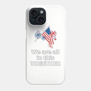 All In This Together Phone Case