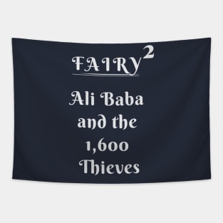 Fairy Tale squared up by 2 - Ali BABA and the 1600 Thieves Tapestry