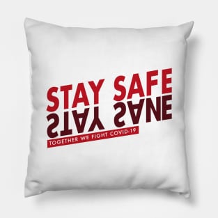 Stay Safe Stay Sane Pillow