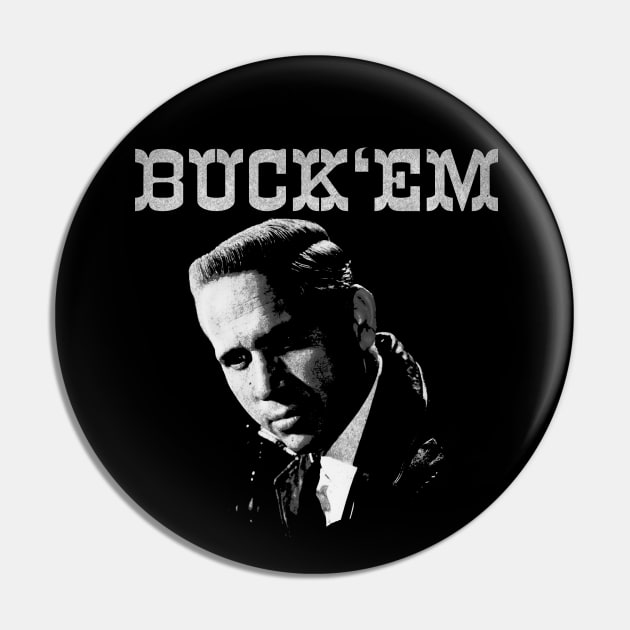 Buck 'Em Pin by ShredBeard