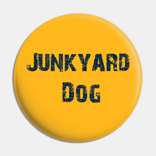 Junkyard Dog Pin by Erena Samohai