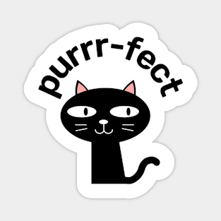 Purrfect. The Perfect Design For A Cat Lover. Magnet