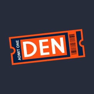 DEN Football Ticket T-Shirt