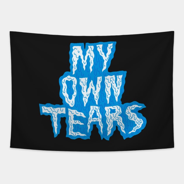 My own tears mug Tapestry by KO-of-the-self