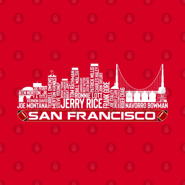 San Francisco Football Team All Time Legends, San Francisco City Skyline by Legend Skyline