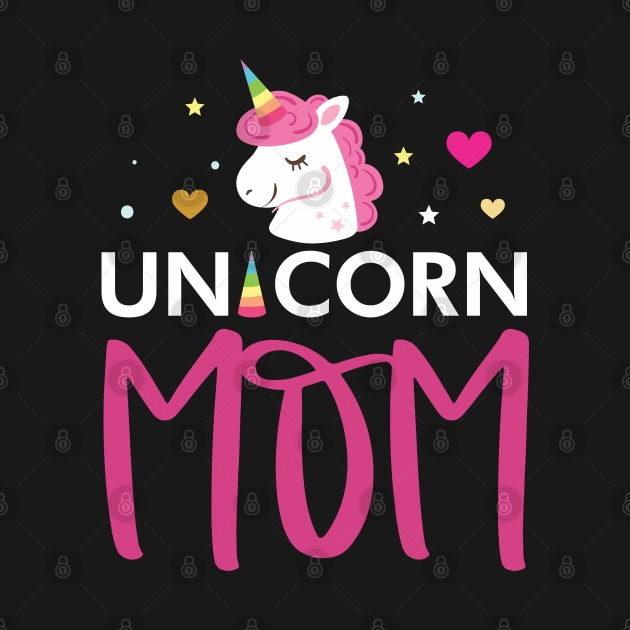 Unicorn Mom by TeeGuarantee