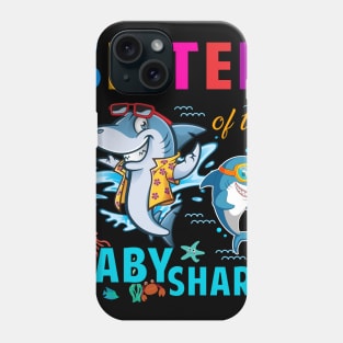 Sister Of The Baby Shark Birthday Daddy Shark Shirt Phone Case