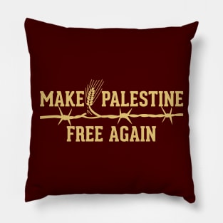 Make Palestine Free Again Solidarity Palestinian Resistance Symbolic Design - gld Pillow