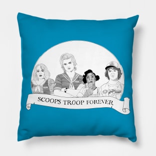 Scoops troop forever! Pillow