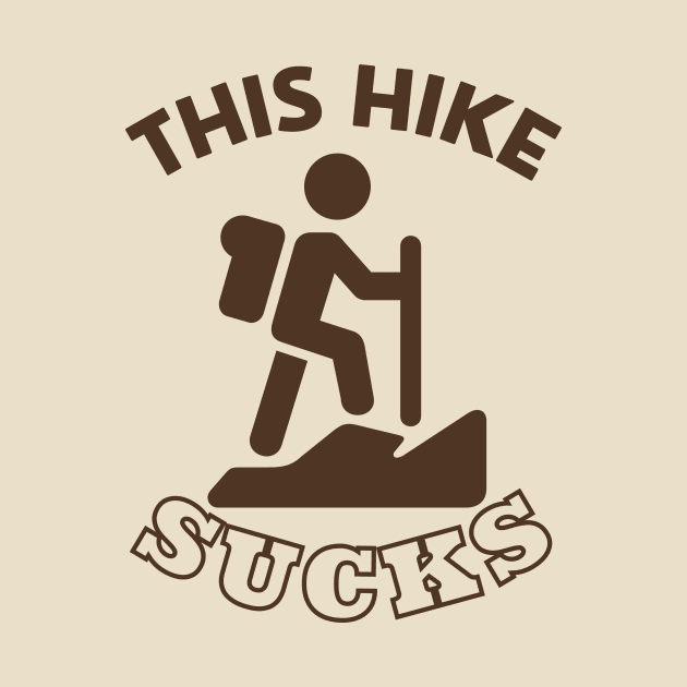 This Hike Sucks by We Love Pop Culture