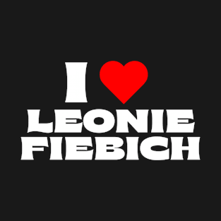 I Love Leonie Fiebich T-Shirt