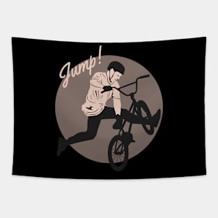 Jump! GIFT FOR WHO LOVES BICYCLES Tapestry