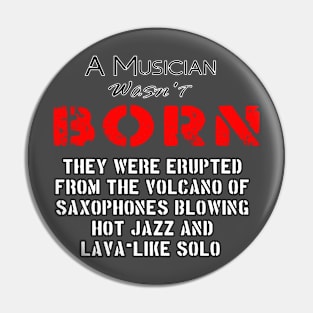 Musician Shirt, Funny Music lines, Gift for Musicians, Best music art Pin