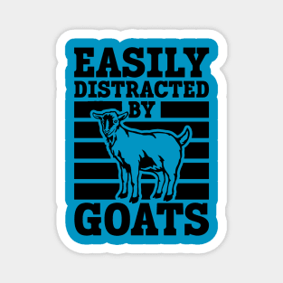 Easily Distracted by Goats Magnet