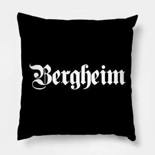 Bergheim written with gothic font Pillow