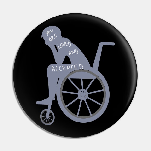 You are loved and accepted Pin by Antiope