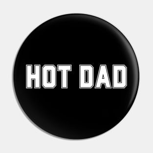 HOT DAD Pin