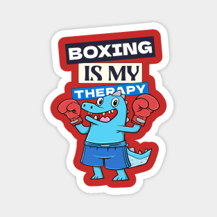 Boxing is my therapy Magnet