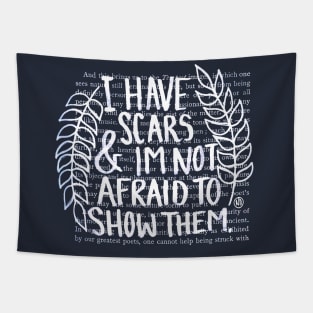 I Have Scars - white design Tapestry