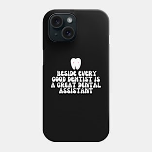 Dental Assistant Phone Case