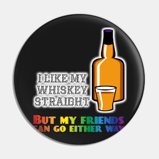 Whiskey Straight Pin