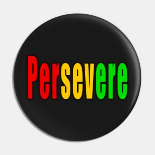 Persevere Rasta Jamaica Jamaican Reggae motivational inspirational affirmation Pin