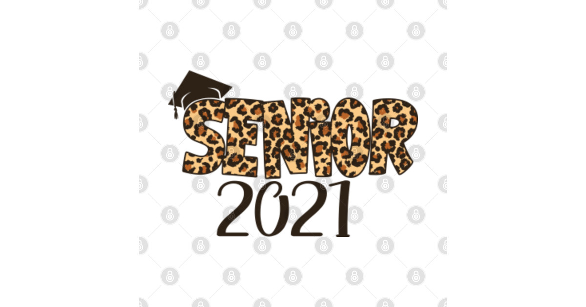 Download Graduation Sublimation - Grad 2021 Senior 2021 - Senior ...