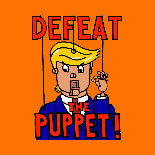 DEFEAT THE PUPPET! by SignsOfResistance