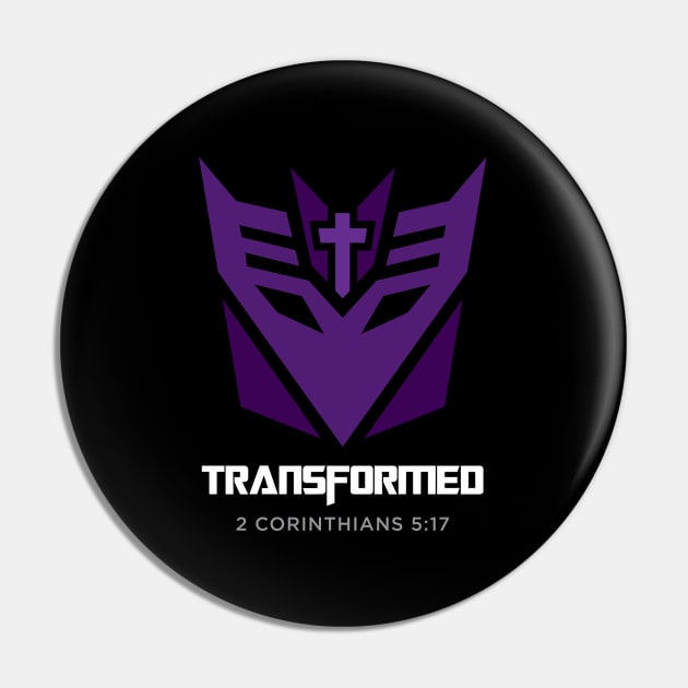 Transformed 2 Corinthians 5:17 christian Pin by societee28