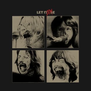 let it zombie T-Shirt
