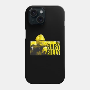 The Baby Billy Phone Case