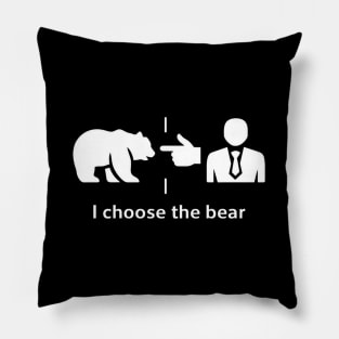 I Choose The Bear In The s Pro Choice Pillow