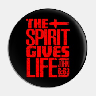 The Spirit Gives Life - John 6:63 Pin