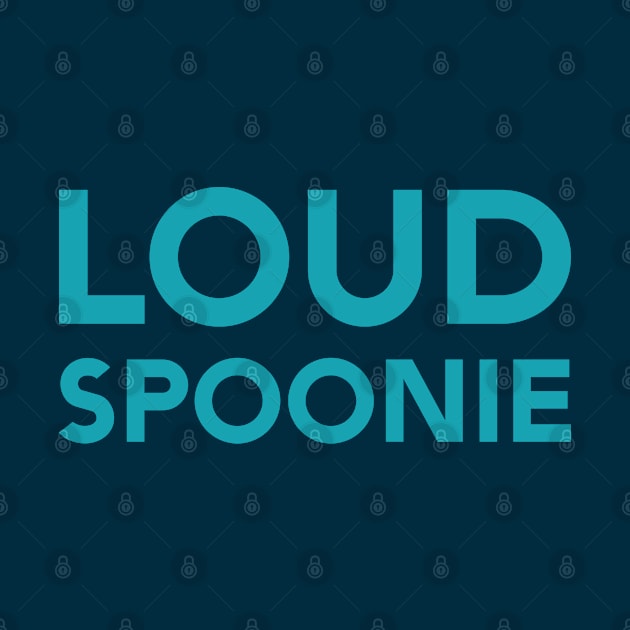 Loud Spoonie (Sans) by Model Deviance Designs