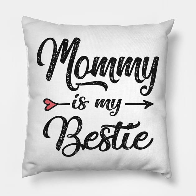 Mommy is my bestie Pillow by Bagshaw Gravity