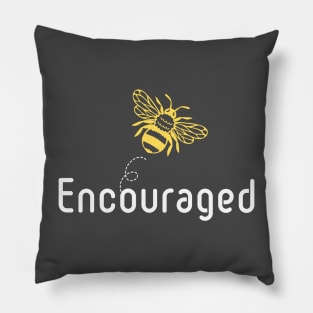 Be(e) Diligent Encouraged Quote Pillow