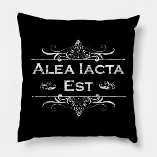 Latin saying - Alea iacta est Pillow