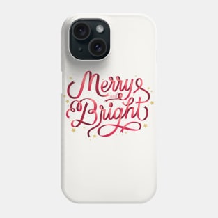 Merry and bright Phone Case