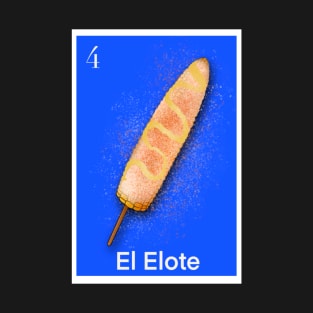 El Elote T-Shirt