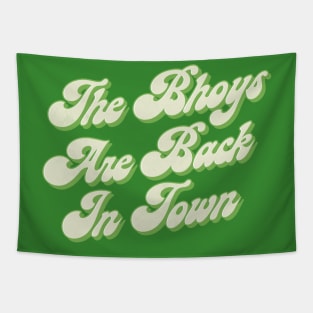 The Bhoys Are Back In Town Tapestry