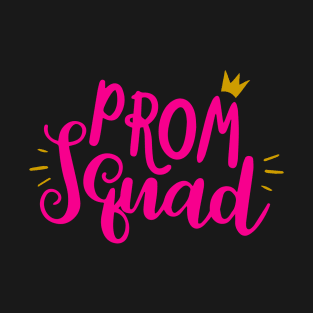 Prom Squad 2024 I Graduate Prom Class Of 2024 T-Shirt