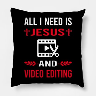 I Need Jesus And Video Editing Editor Pillow