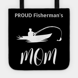 Proud Fisherman's Mom Tote