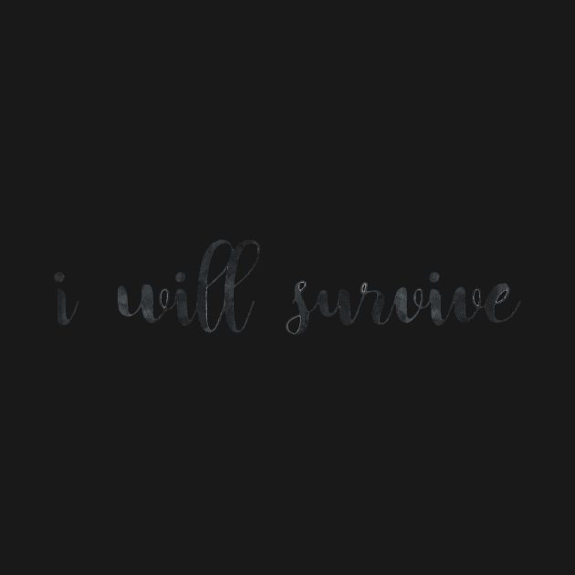 i will survive by dreamtravel